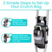 2 Simple Steps to Set Up Your Crutch Bag