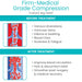 Firm-Medical Grade Compression