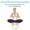 Vive Lifetime Guarantee So you can purchase now with confindence