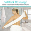 Full Back Coverage Easily cleanse hard to reach areas