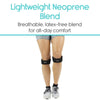 Lightweight Neoprene Blend. Breathable, latex-free blend for all-day comfort