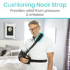 Cushioning Neck Strap Provides relief from pressure & irritation