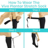 How To Wear The Vive Plantar Stretch Sock