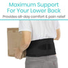 Maximum Support For Your Lower Back Provides all-day comfort and pain relief