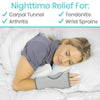 Nighttime Relief For: Carpal Tunnel, Tendonitis, Arthritis, Wrist Sprains