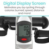 Digital Display Screen Motivates you by cycling through calories burned, speed, distance and more!