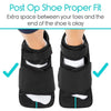 Post op shoe proper fit